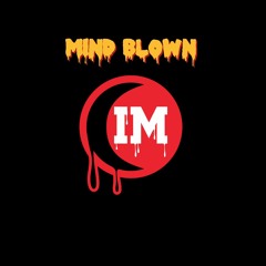 iLLijah Moon - Mind Blown (Demo Version/Unmixed)[Prod. By Wxlfstealth]