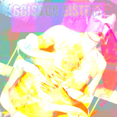 Filthy Gorgeous - Scissor Sisters (Spinn Remix)