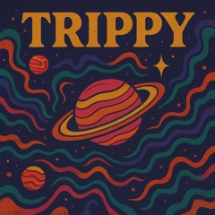 TRIPPY