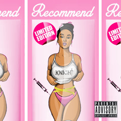 Recommend (Prod. Lavito & Retnik)