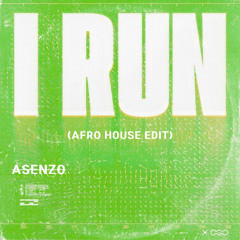 I RUN - HAVEN. (Asenzo Afrohouse Edit) [Free Download]