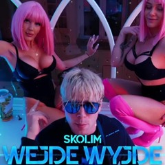 SKOLIM - WEJDE WYJDE (prod.mordasavage)