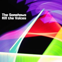 Kill the Voices