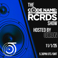 The Codename: RCRDS Show on Jungletrain hosted by Chiron 11/1/25