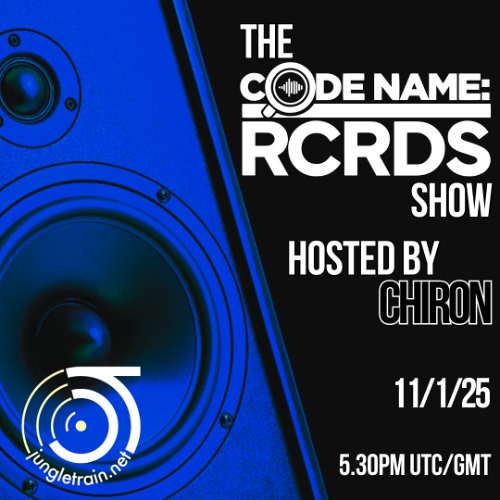 The Codename: RCRDS Show on Jungletrain hosted by Chiron 11/1/25