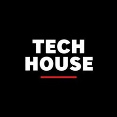 Tech House Session 02