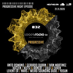 Progressive Night Episode 32 - Loops Radio