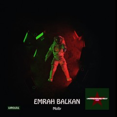 Emrah Balkan - Molly (Original Mix) [Underground Roof Records]