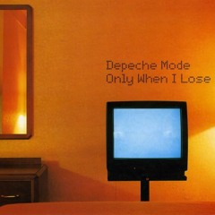 Depeche Mode - Only when i lose myself (LOM Rework)