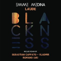 Emme Medina - Laude (Original Mix) [Blackness Records] Preview