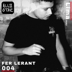 Fer Lerant | ON LOCATION 004: "Grooving"