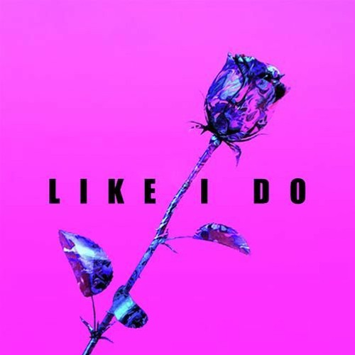 Like I Do - Bounce Remix(FREE DOWNLOAD)