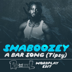 A Bar Song (Tipsy) (RogMahal Wordplay Edit)