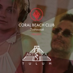 Brunch session by Artistika Tulum - Sam Sparacio b2b AnVetta at Coral beach Club Dubrovnik (HR)