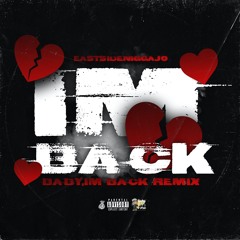 JodyFrmDaEast - I'm Back (Baby I'm Back Remix)|| Prod. By Galvxy