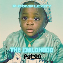 P - Complexity - CH1. The Childhood