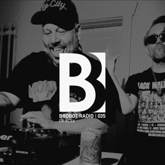 Junior Sanchez Presents - Brobot Radio #035 (feat. LA Boix)