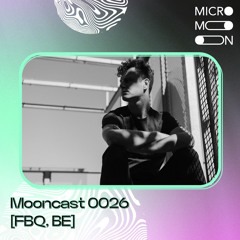 mooncast 0026 [FBQ, BE]