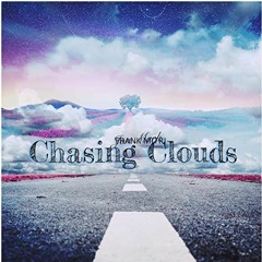 Chasing Clouds