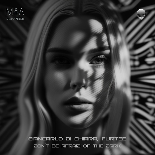 Giancarlo Di Chiara, Furtee - Don't be afraid of the Dark