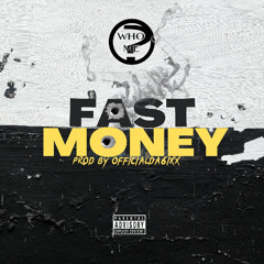 FAST MONEY