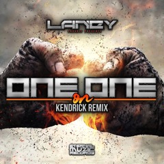 LANEY - ONE ON ONE (KENDRICK REMIX) (OUT NOW)