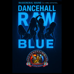 DANCEHALL  RAW BLUE