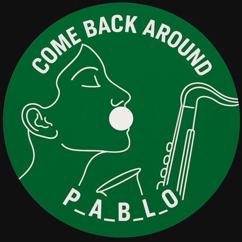COME BACK AROUND