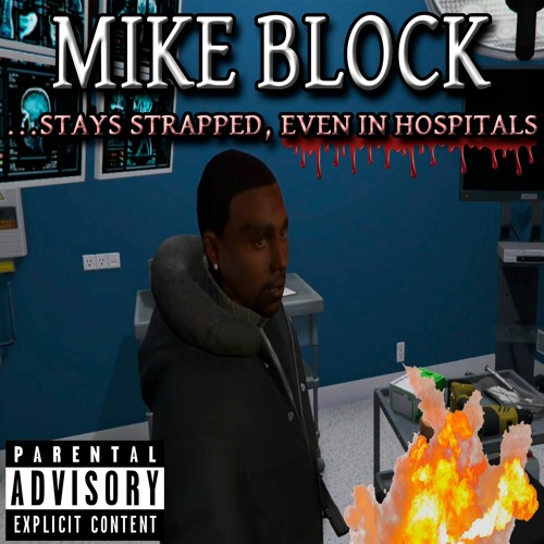 Mike Block Ft. A Homeless Crackhead [Prod. Epdro]