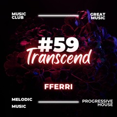 TRANSCEND #59 BY FFERRI