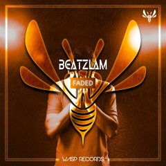 Beatzlam - Faded (Original Mix) ★ OUT NOW ON BEATPORT ★
