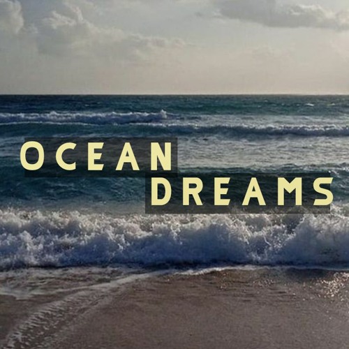 Stream Ocean Dreams by P | Listen online for free on SoundCloud