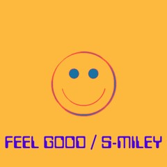[DEMO] Feel Good [Feel Good - Single]