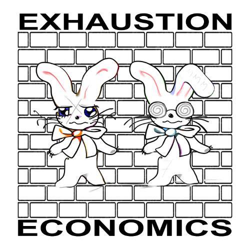 Exhaustion Economics ft. zombAe