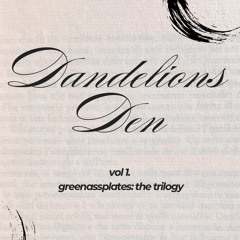 memoriesfromtheden vol. 1