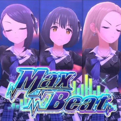 Stream デレステ Max Beat By Pspsps Tomoran Listen Online For Free On Soundcloud