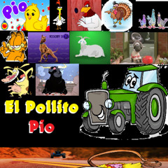 El Pollito Pio - (El Plebillo)