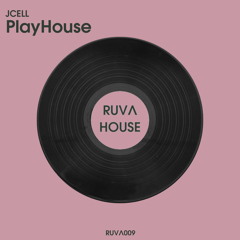 JCELL - PlayHouse (Extended Mix)