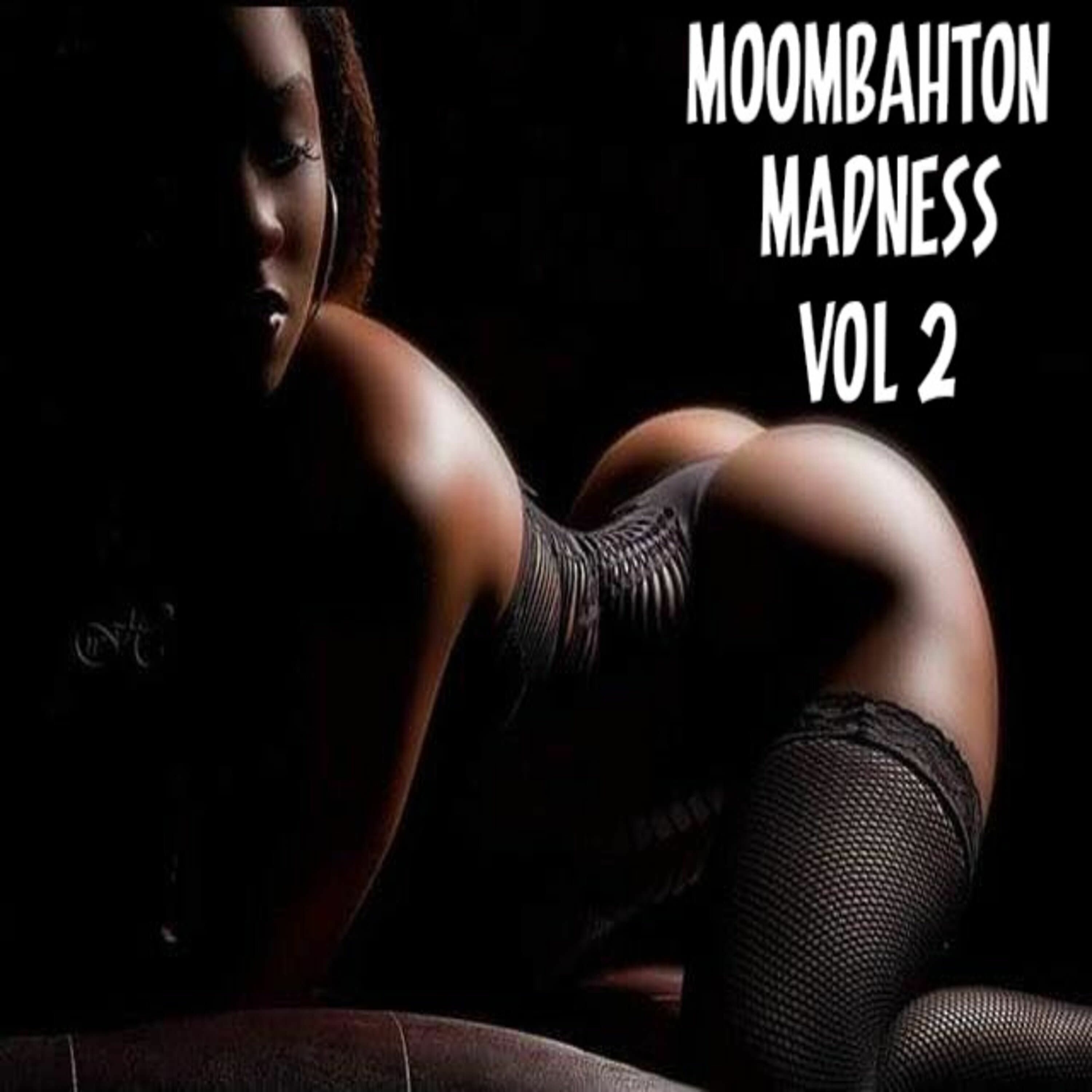 DJ L.G MOOMBAHTON MADNESS VOL 2 episode artwork