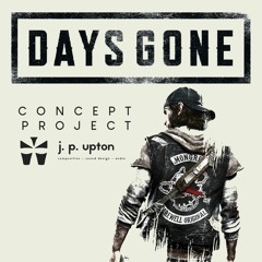 The Open Road | Days Gone - Concept Project