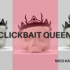 Clickbait Queens