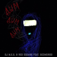 DJ M.E.G. & Red Square Feat. Gezweirdo - Дым