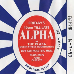Welly - Alpha - Plaza Nightclub - Huddersfield - 16-07-93