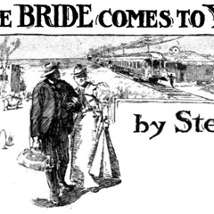 The Bride Comes to Yellow Sky - Part 1
