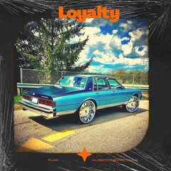 Loyalty (Remix)  Ft. Peter Blvnco