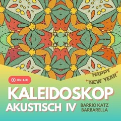 Kaleidoskop Akustisch Vol. 4 (coloRadio Dez24)