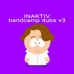 Bandcamp Dubs V3
