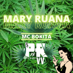 MARY RUANA - MC BOKITA - DJ PR DE VILA VELHA