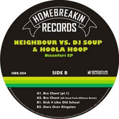 Neighbour vs DJ Soup Hoola Hoop - Bro Chant