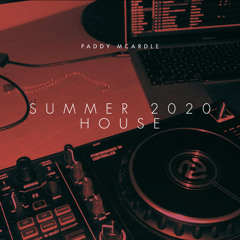 Paddy McArdle - Summer 2020 House